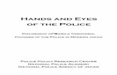 Hands and Eyes of the Police - npa.go.jp · Toshiyoshi, Superintendent General, and others toured Europe to study police systems. In 1874, the Tokyo Metropolitan Police Department