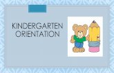 Kindergarten Orientation - herricks.org · Kindergarten •Tuesday September 3, 2019. •Half Day, morning only. •Buses run for the special kindergarten dismissal. •Bring a healthy