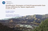 Pasadena, California Qualification Strategies of Field ... · California Institute of Technology Pasadena, California Qualification Strategies of Field Programmable Gate Arrays (FPGAs)