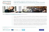 YOUNG MED VOICES PLUS - European External Action Service · YOUNG MED VOICES PLUS: HR/VP Mogherini Initiative with Youth The EU High-Representative for Foreign Affairs, Federica Mogherini,