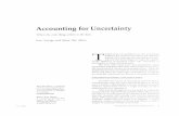 Accounting for Uncertainty - Jenner & Block · Accounting for Uncertainty Wlien the only thing certain is the date. Sam Savage and Marc Van Allen T oday's crisis of confidence in
