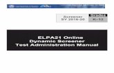 ELPA21 Online Dynamic Screener Test Administration Manual · ELPA21 Online Dynamic Screener Test Administration Manual Screener SY 2018-20 Grades K–12