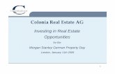 Colonia Real Estate AG - irpages.equitystory.comirpages.equitystory.com/download/companies/cre/presentations/cre_pres...and Capital Markets ... • Fortman Cline Group (incl. SwissReal