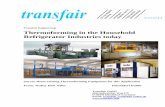 Transfair Engineering: Thermoforming in the Household ... Tfg Rfgr indy.pdf · Transfair Engineering: Thermoforming in the Refrigerator Industry p. 3 Pre-vacuum used in female moulds,