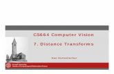 CS664 Computer Vision 7. Distance Transforms · – Skeletonization Path planning and navigation – High clearance paths. 5 Uses of Distance Transforms Proximity-based matching –