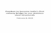 Pamban to become India’s first stainless · Pamban To Become India’s First Railway Bridge To Use Stainless Steel Structurals In its quest to modernize and upgrade the railway