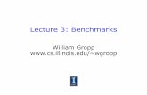 Lecture 3: Benchmarks - wgropp.cs.illinois.eduwgropp.cs.illinois.edu/courses/cs598-s15/lectures/lecture03.pdf · NAS Parallel Benchmarks • Derived from applications important to
