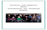 €¦  · Web viewViolence and domestic abuse. Information for . disabled people. Easy Read information. Are you scared of someone close to you? Do you think someone treats you badly