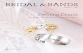 BRIDAL & BANDS - michaelsdiamondclub.com · the groom new masculine bands with designer appeal. And look for our flexible 3C designs, easily customizable on Stuller.com. We wish you