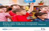 Early Learning and Childcare Expansion Delivery Progress ... · 5 | Early Learning and Childcare Expansion Delivery Progress Objectives, approach and methodology The purpose of this