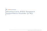 Homecare EDI Import Interface Guide v4 - s3.amazonaws.comGuides/EDI+Guides... · Updates as follows: • SFTP Retention Policy • EDI Import: Invoice Line Item ID (max character