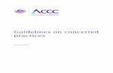Guidelines on concerted practices - accc.gov.au Guidelines on Concerted... · Guidelines on Concerted Practices August 2018 5 facilitate alignment of companies' competitive behaviour