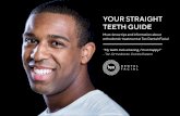 YOUR STRAIGHT TEETH GUIDE - tendental.com · difference is that the treatment that is carried out is limited and will only aim to align the front teeth. The treatment won’t aim