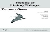 Needs of LivingThings - ed Online · VisualLearningCompany1-800-453-8481 Needs of Living Things Page 9 Video Script 31. Generally speaking, living things are capable of reacting to