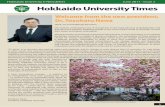 Hokkaido University Times · Hokkaido University Times Hokkaido University E-Newsletter June 2017 - Issue 2 1 Think, act and challenge the future Our world is undergoing a sea of