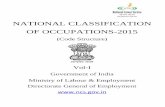 NATIONAL CLASSIFICATION OF OCCUPATIONS-2015 - NCS Classification of Occupations... · National Classification of Occupations – 2015 Introduction VOLUME I 3 1.3 National Classification