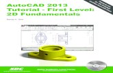 AutoCAD 2013 ® ™ Tutorial - First Level · AutoCAD® 2013 provides us with many tools to aid the construction of our designs. For example, the GRID and SNAP MODE options can be