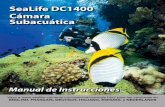 SeaLife DC1400 Cámara Subacuática · Lea y comprenda las instrucciones contenidas en este manual antes del uso bajo el agua. La cámara interna no es acuática ni está protegida