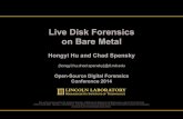 Live Disk Forensics on Bare Metal - sites.cs.ucsb.educspensky/slides/Hu-Spensky-OSDFCon2014.pdf · – Appendix B is useful! Live Disk Forensics - 27 CS & HH 11/5/2014 SATA Reconstruction