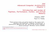 332 Advanced Computer Architecture Introduction and review ...phjk/AdvancedCompArchitecture/2007-08/Lectures/pdfs/...Appendix A: tutorial on pipelining (read it NOW) Appendix C: tutorial