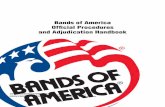 Bands of America OfÞcial Procedures and Adjudication Handbook · • Staging (props, backdrops screens, or similar objects) built and/or used by bands at Bands of America events
