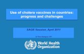 Use of cholera vaccines in countries: progress and challengesi2.cdn.turner.com/cnn/2016/images/03/15/sage_april_2011_cholera_namgyal.pdf · Pakistan- the situation – In late July