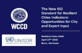The New ISO Standard for Resilient Cities Indicators ... · Indicators for Smart Cities Complete Indicators for Resilient Cities ISO 37123 Indicators for Resilient Cities. ISO 37120
