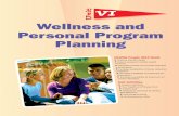 Wellness and Personal Program Planning - Human Kinetics€¦ · 3.Explain how the positive aspect of each component can contribute to good health. Lesson Vocabulary wellness (p. 279)