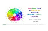FunFFuunnFun,, , Easy Ways to ttoo to Market on Facebook ...images.horsesmouth.com/gfx/pdf/SocialMedia101812.pdf · to ttoo to Market on Facebook, ,, , LinkedIn, ,, , Twitter, ,,