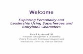 Exploring Personality and Leadership Using Superheroes and ... · Exploring Personality and Leadership Using Superheroes and Storybook Characters Rick J. Arrowood, JD Nonprofit Management