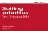 The challenge for clinical commissioning Setting ... · 6 Setting priorities in health: the challenge for clinical commissioning In terms of the influence of such tools on decisions