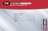 Conveyors - Piper Products G Conveyors.pdf · Belt is two ply construction with PVC facing for easy clean-ability and synthetic woven carcass on underside for friction free travel.