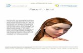 Facelift - Mini - alfredoferrer.com · Facelift - Mini A mini facelift corrects signs of aging in the lower face and may also be known by a variety of other names such as weekend