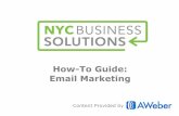 How-To Guide: Email Marketing - Welcome to NYC. business...آ  Email Marketing Advanced Email Marketing