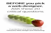 ASK these 20 critical questions. · ASK these 20 critical questions. A guide from the good apples at Genovesi Web Design and Marketing . You’re likely to encounter two types of