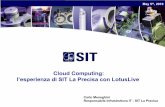 Cloud Computing: l’esperienza di SIT La Precisa con LotusLiveguideitalia.org/files/SITCloudComputing.pdf · COMPANY PRESENTATION May 5th, 2010 Cloud Computing: l’esperienza di