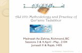 ALI 270: Methodology and Practice of Qur’anic Tadabbur · Qur’anic Tadabbur: Methodology 2 2. Highlight the ayat, passage or surah you plan to do Tadabbur on 3. If you know some