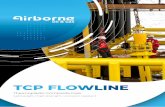 TCP FLOWLINE - cdn.bluenotion.nl · 330 m with a water depth of 9.5 m. Rigid carbon steel pipeline 100% 80% 60% 40% 20% 0% TCP Installation Flowline materials Project Management &