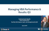 Managing VBA Performance & Results: Q3 - benefits.va.gov · VBA Overview The mission of the Veterans Benefits Administration is to serve as a leading advocate for Service members,
