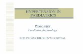 HYPERTENSION IN PAEDIATRICS · HYPERTENSION IN PAEDIATRICS Priya Gajjar Paediatric Nephrology RED CROSS CHILDREN’S HOSPITAL . Case Study 1yr 10mo girl Presented to local Level 2