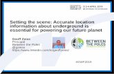 Setting the scene: Accurate location information about ... · 01.05.2018 · Setting the scene: Accurate location information about underground is essential for powering our future