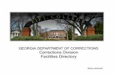 Facilities Directory 02-01-2019 - gdc.ga.gov · Martha Taylor Special Operations State Offices South Gibson Hall – 1st Floor P.O. Box 1529 Forsyth, GA 31029 Phone: (478) 992-5120