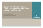 Congestive Heart Failure Case Management at Group Health ...pqc-usa.org/wp-content/uploads/2012/09/cunningham_slides.pdf · Congestive Heart Failure Case Management at Group Health,