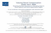 Valuing Stock Compensation Under Sect. 409Amedia.straffordpub.com/.../valuing-stock-compensation-under-sect-409a... · Valuing Stock Compensation Under Sect. 409A Webinar Nov. 24,
