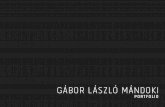 GÁBOR LÁSZLÓ MÁNDOKI - gabormandoki.degabormandoki.de/assets/Portfolio_GaborMandoki_2019.pdf · Gábor László Mándoki born: 29.06.1992 in Munich EDUCATION & Management of projects,