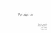 Perceptron - courses.cs.vt.educourses.cs.vt.edu/cs5824/Fall19/slide_pdfs/4 perceptron.pdf · Perceptron Summary • Linear classiﬁer multiplies weights by input features • Learn