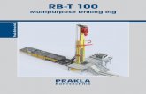 Multipurpose Drilling Rig - prakla-bohrtechnik.de · large diameter drilling projects, rated at 40 bar (580 psi). l Chuck system to enhance pipe handling. Drill pipes and drill collars