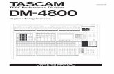 DM-4800 OWNER'S MANUAL - TASCAM · TASCAM DM-4800 User’s Manual IMPORTANT SAFETY PRECAUTIONS TO THE USER This equipment has been tested and found to comply with the limits for a