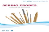 Spring Probes for Board Test Applications Catalog · BOARD TEST SPRING PROBES Smiths Connectors offers a wide range of spring contact probes to meet your testing requirements and