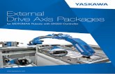 External Drive Axis Packages - yaskawa.eu.com · External Drive Axis Packages for MOTOMAN Robots with DX200 Controller YASKAWA GROUP AT YASKAWA Austria Schwechat/Wien +43(0)1-707-9324-15